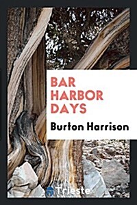 Bar Harbor Days (Paperback)