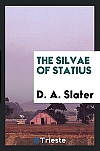 The Silvae of Statius (Paperback)