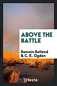 Above the Battle (Paperback)
