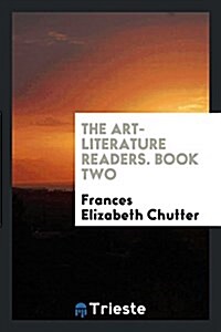 The Art-Literature Readers (Paperback)