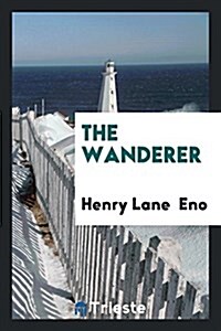 The Wanderer (Paperback)
