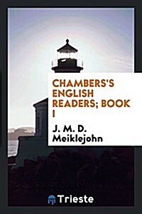 Chamberss English Readers; Book I (Paperback)