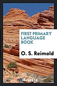 First Primary Language Book (Paperback)