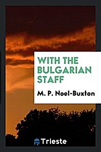 With the Bulgarian Staff (Paperback)