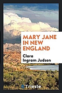 Mary Jane in New England (Paperback)