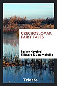 Czechoslovak Fairy Tales (Paperback)