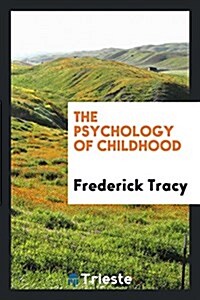 The Psychology of Childhood (Paperback)