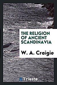 The Religion of Ancient Scandinavia (Paperback)