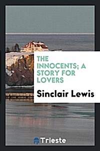 The Innocents; A Story for Lovers (Paperback)