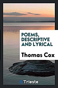 Poems, Descriptive and Lyrical (Paperback)