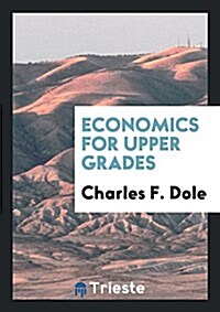 Economics for Upper Grades (Paperback)