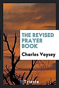 The Revised Prayer Book (Paperback)