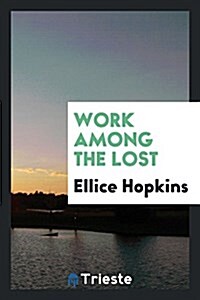 Work Among the Lost (Paperback)