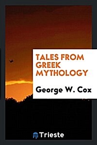 Tales from Greek Mythology (Paperback)