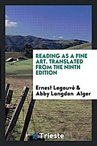 Reading as a Fine Art (Paperback)