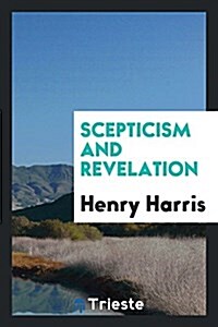 Scepticism and Revelation (Paperback)