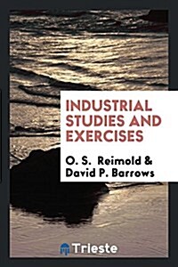 Industrial Studies and Exercises (Paperback)