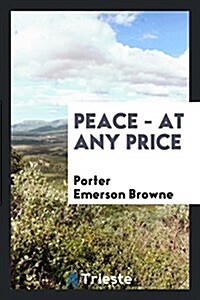 Peace - At Any Price (Paperback)