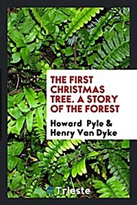 The First Christmas Tree (Paperback)