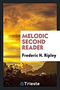 Melodic Second Reader (Paperback)