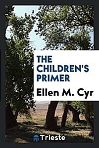The Childrens Primer (Paperback)
