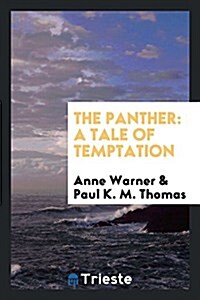 The Panther: A Tale of Temptation (Paperback)
