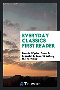 Everyday Classics First Reader (Paperback)