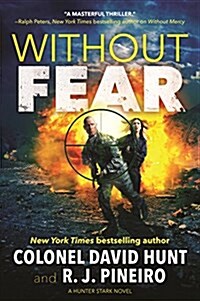 Without Fear: A Hunter Stark Novel (Hardcover)