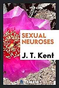 Sexual Neuroses (Paperback)