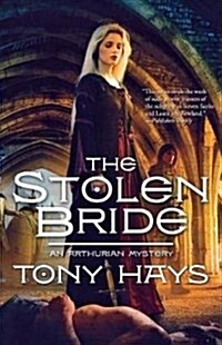 The Stolen Bride: An Arthurian Mystery (Paperback)