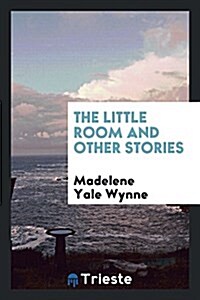 The Little Room and Other Stories (Paperback)