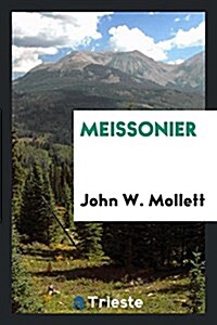 Meissonier (Paperback)