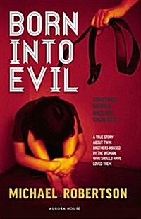 Born Into Evil (Paperback)