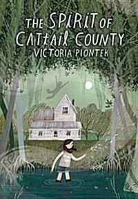 The Spirit of Cattail County (Hardcover)