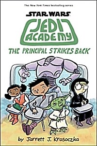 The Principal Strikes Back (Star Wars: Jedi Academy #6) (Hardcover)