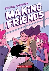 Making Friends (Making Friends #1) (Paperback)