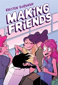 Making Friends (Making Friends #1), Volume 1 (Hardcover)