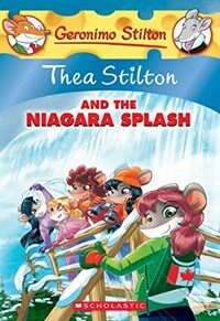 Thea Stilton and the Niagara Splash: A Geronimo Stilton Adventure (Paperback)