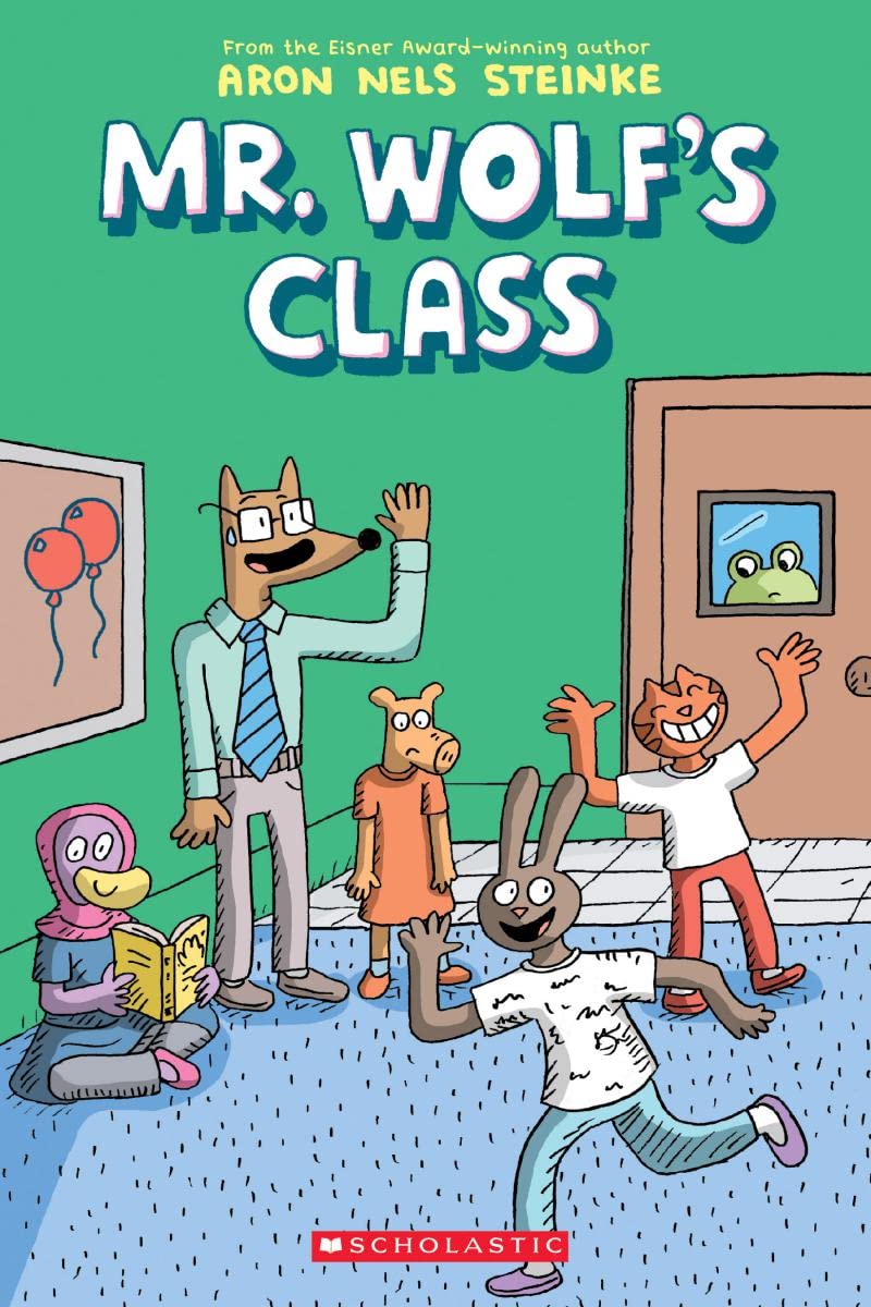 Mr. Wolfs Class: A Graphic Novel (Mr. Wolfs Class #1): Volume 1 (Paperback)