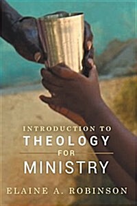 Introduction to Theology for Ministry (Paperback)