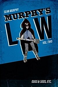 Murphys Law, Vol. Two: Odds & Sods, Etc. (Paperback)