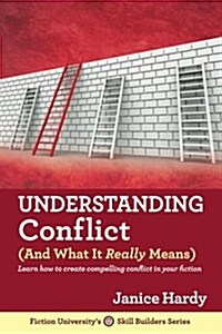 Understanding Conflict: (And What It Really Means) (Paperback)