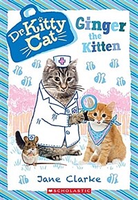 Ginger the Kitten (Dr. Kittycat #9), Volume 9 (Paperback)