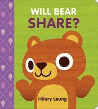 Will Bear Share? (Board Books)