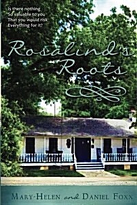 Rosalinds Roots (Paperback)