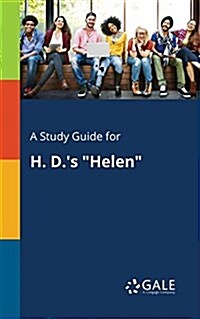 A Study Guide for H. D.s Helen (Paperback)