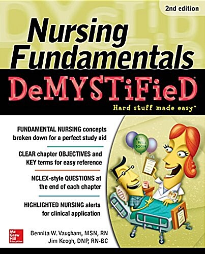 Nursing Fundamentals Demystified, Second Edition (Paperback, 2)