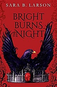 Bright Burns the Night (Hardcover)