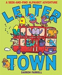 Letter Town: A Seek-And-Find Alphabet Adventure (Hardcover)