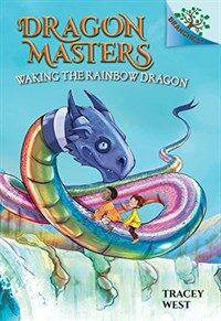 Waking the Rainbow Dragon (Library Binding)